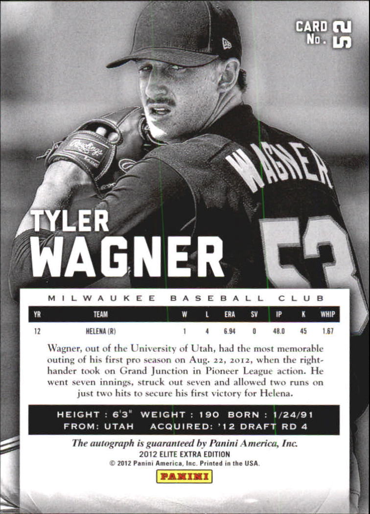 2012 Elite Extra Edition Franchise Futures Signatures #52 Tyler Wagner/481 back image