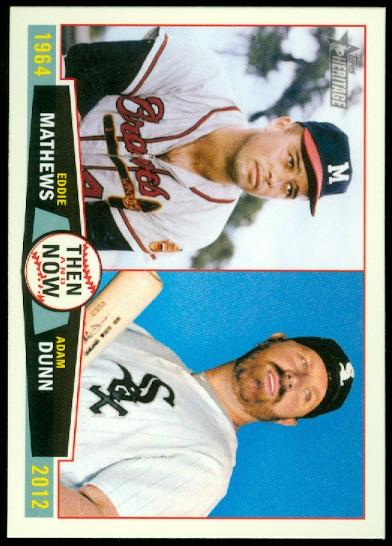2013 Topps Heritage Then and Now #MD Eddie Mathews/Adam Dunn