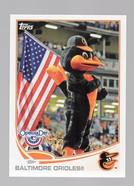 2013 Topps Opening Day Mascots #M12 Baltimore Orioles