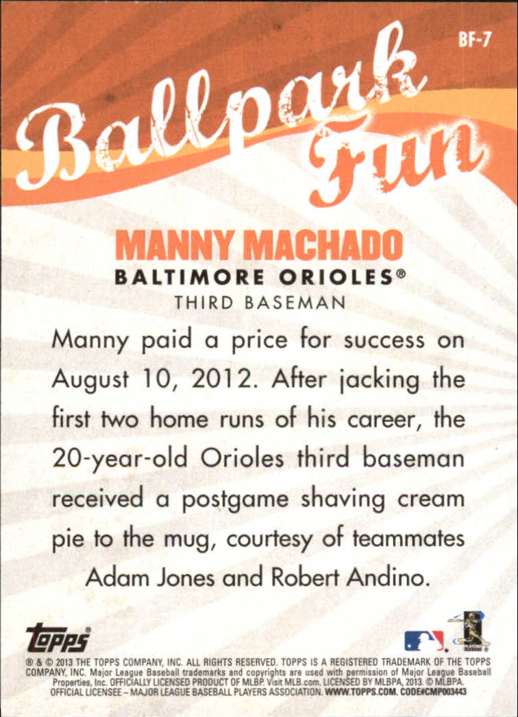 2013 Topps Opening Day Ballpark Fun #BF7 Manny Machado back image