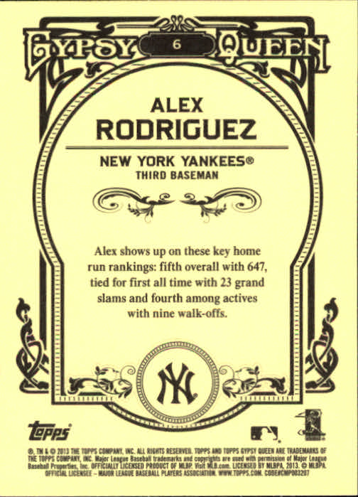 2013 Topps Gypsy Queen #6 Alex Rodriguez back image
