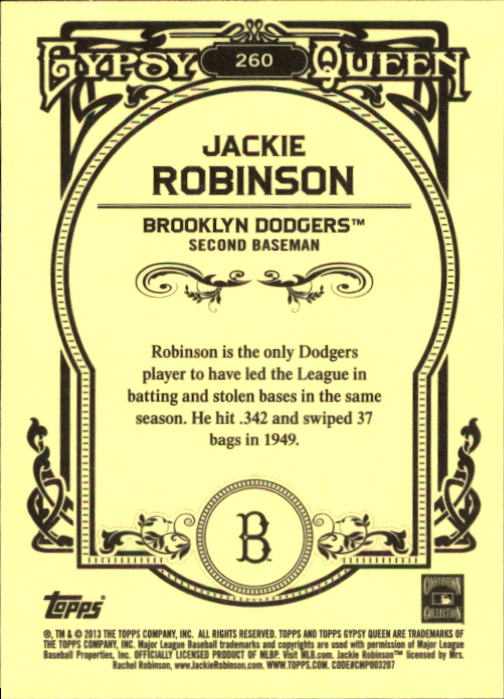 2013 Topps Gypsy Queen #260 Jackie Robinson back image