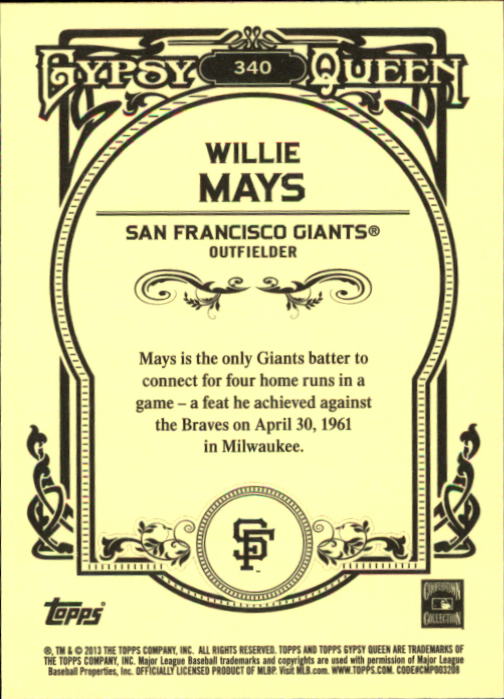 2013 Topps Gypsy Queen #340 Willie Mays SP back image