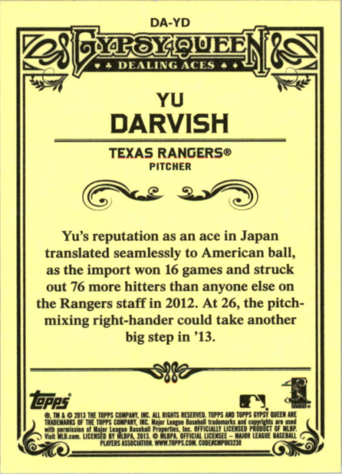 2013 Topps Gypsy Queen Dealing Aces #YD Yu Darvish back image