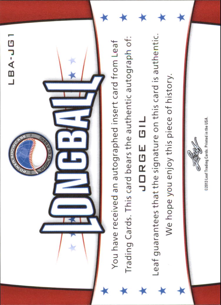 2013 Leaf Power Showcase Longball Autographs Blue #JG1 Jorge Gil back image