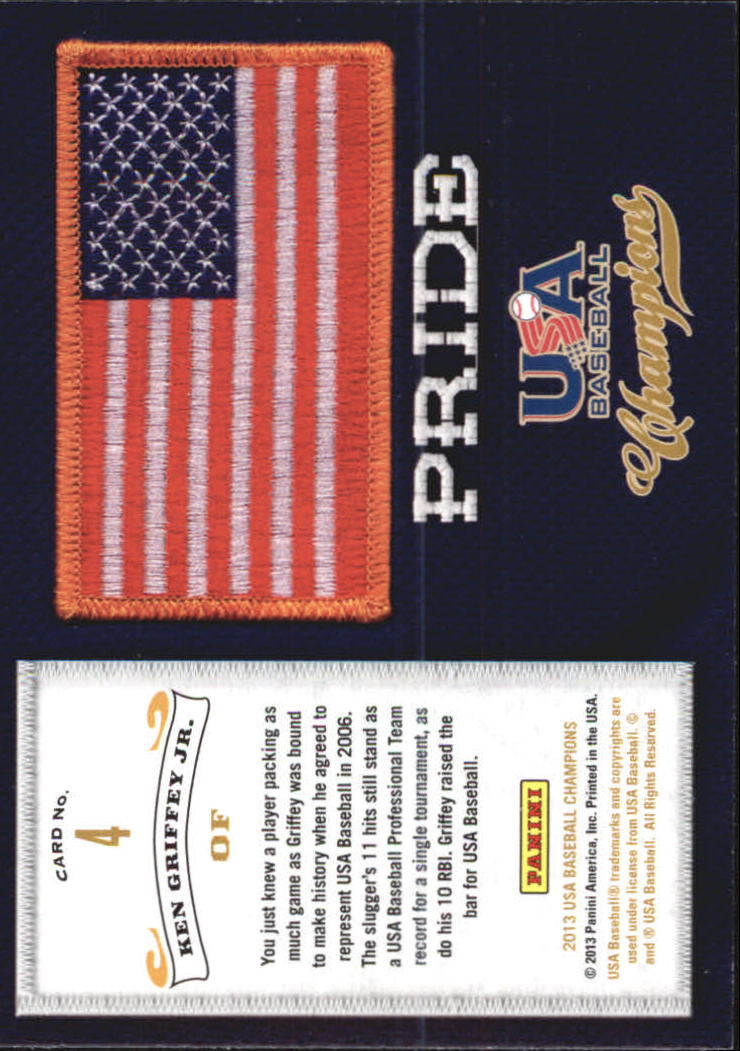 2013 USA Baseball Champions Pride #4 Ken Griffey Jr. back image