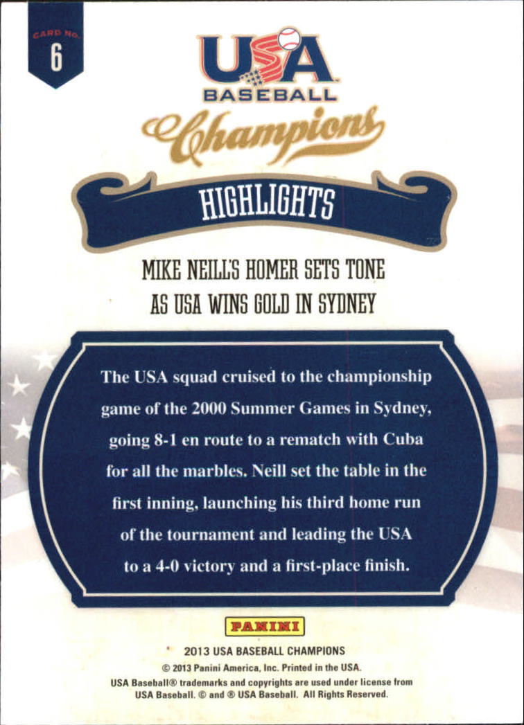 2013 USA Baseball Champions Highlights #6 Mike Neill back image