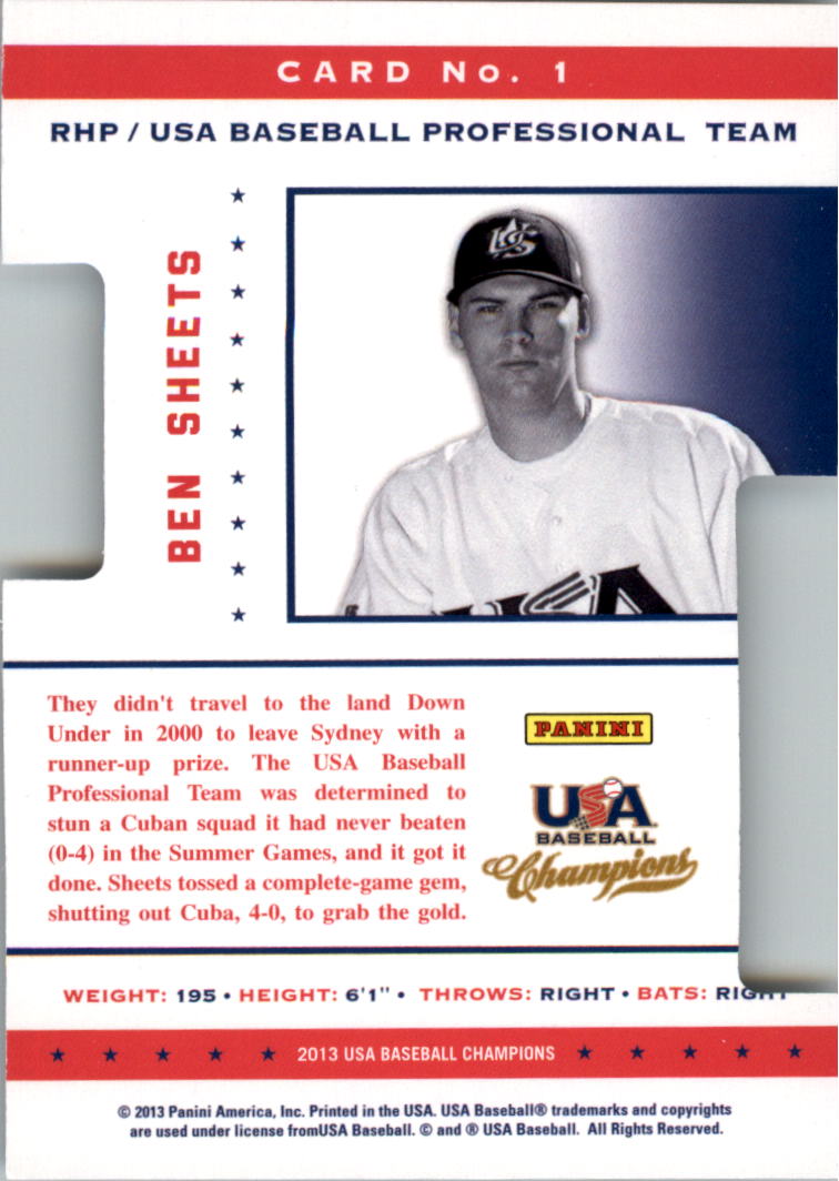2013 USA Baseball Champions Legends Certified Die-Cuts #1 Ben Sheets back image