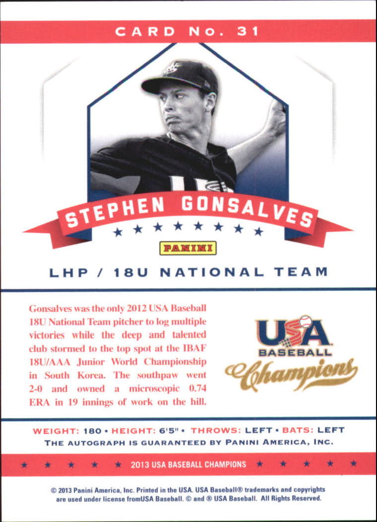 2013 USA Baseball Champions National Team Certified Signatures #31 Stephen Gonsalves/299 back image