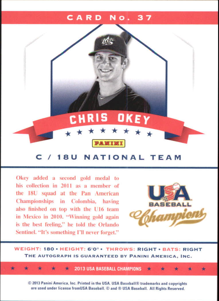 2013 USA Baseball Champions National Team Certified Signatures #37 Chris Okey/299 back image