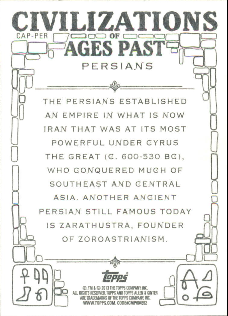 2013 Topps Allen and Ginter Civilizations of Ages Past #PER Persians back image