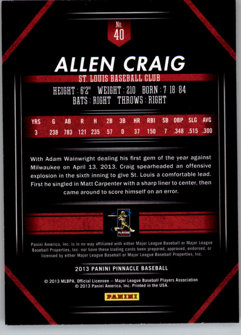 2013 Pinnacle #40 Allen Craig back image