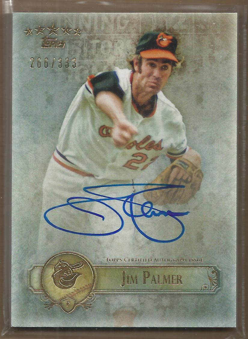 2013 Topps Five Star Autographs #JPA Jim Palmer/333