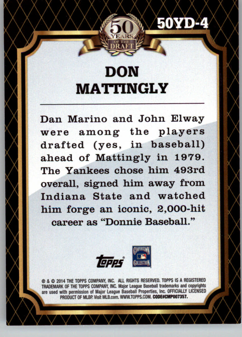2014 Topps 50 Years of the Draft #50YD4 Don Mattingly back image