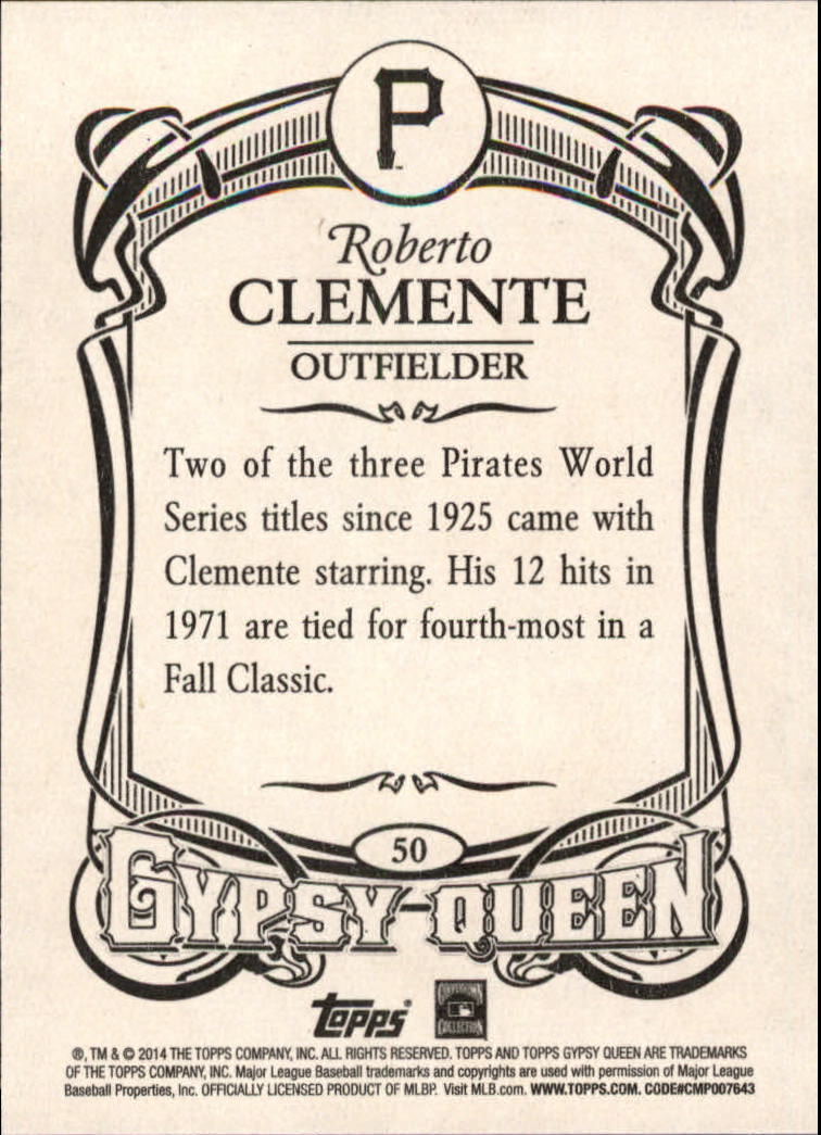 2014 Topps Gypsy Queen #50 Roberto Clemente back image