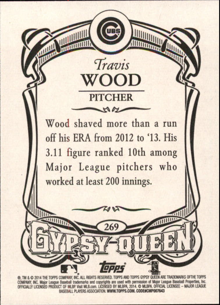 2014 Topps Gypsy Queen #269 Travis Wood back image