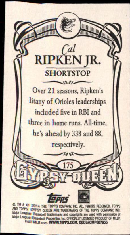 2014 Topps Gypsy Queen Mini #175B Cal Ripken/Facing left back image