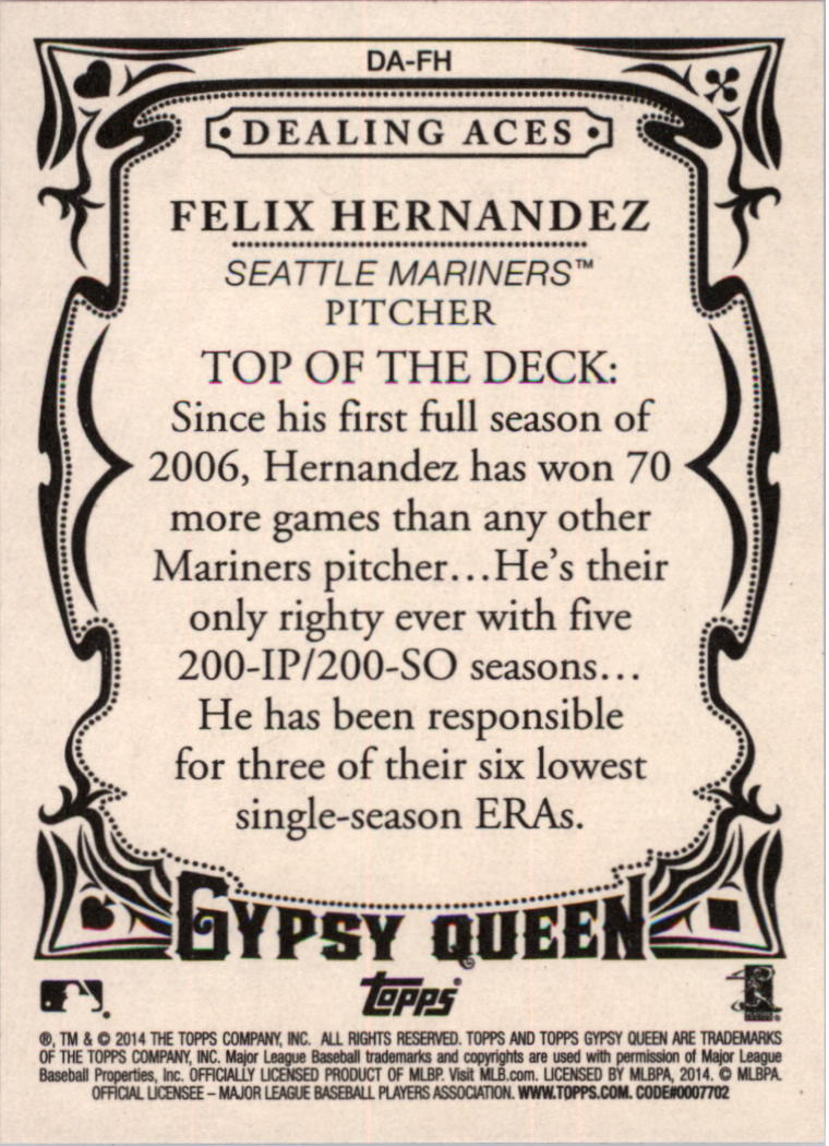 2014 Topps Gypsy Queen Dealing Aces #DAFH Felix Hernandez back image
