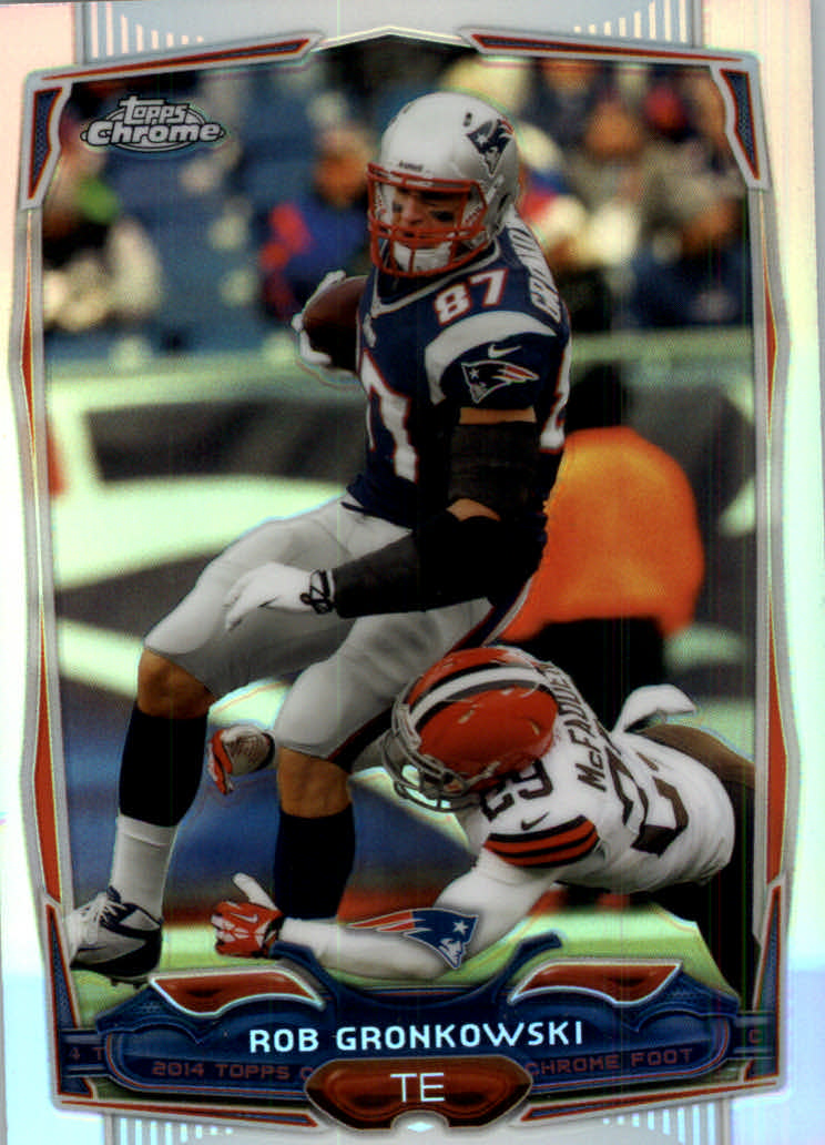 2014 Topps Chrome Refractors #82 Rob Gronkowski