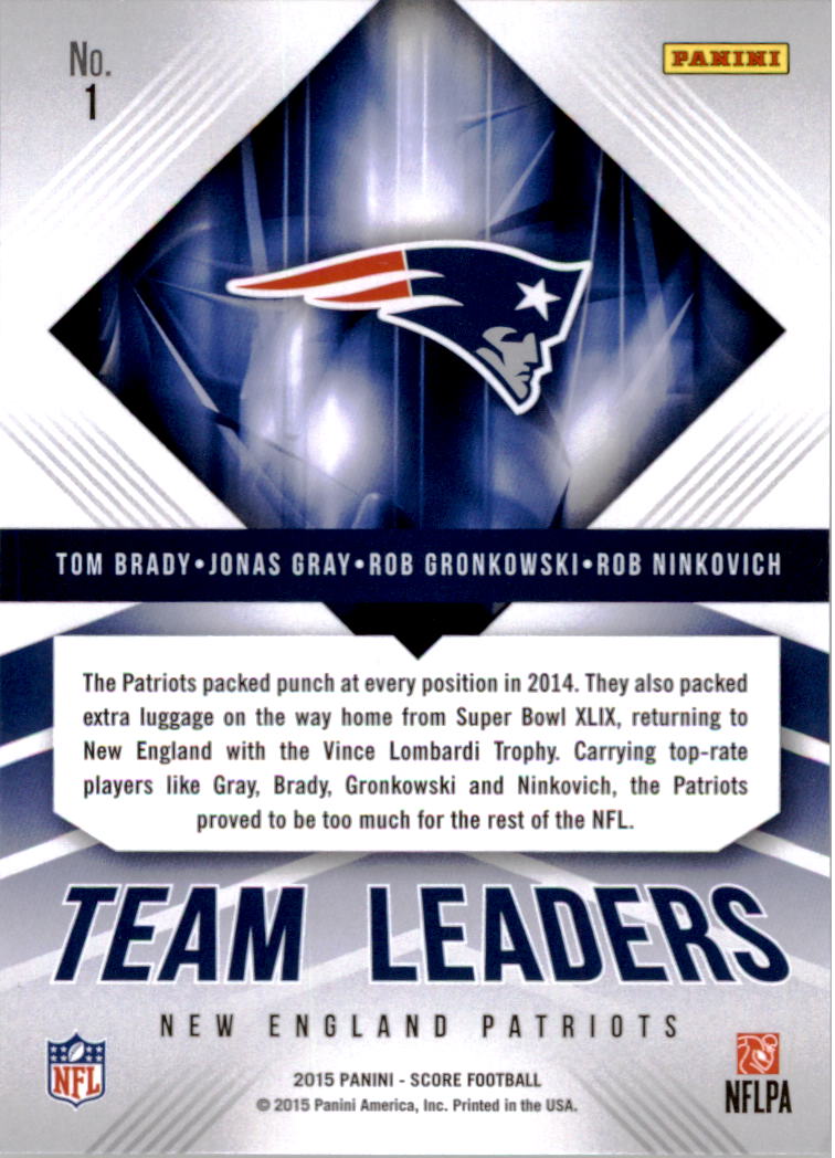 2015 Score Team Leaders Gold #1 Jonas Gray/Rob Gronkowski/Rob Ninkovich/Tom Brady back image