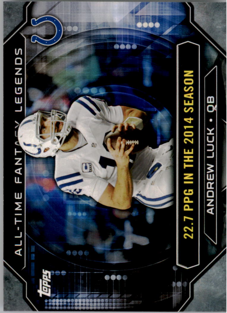 2015 Topps All Time Fantasy Legends #ATFLAL Andrew Luck