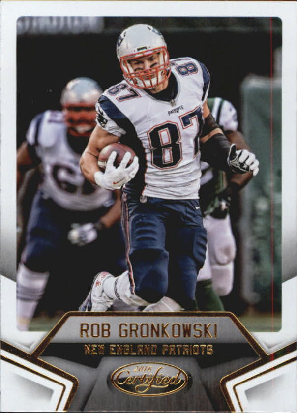 2016 Certified #26 Rob Gronkowski