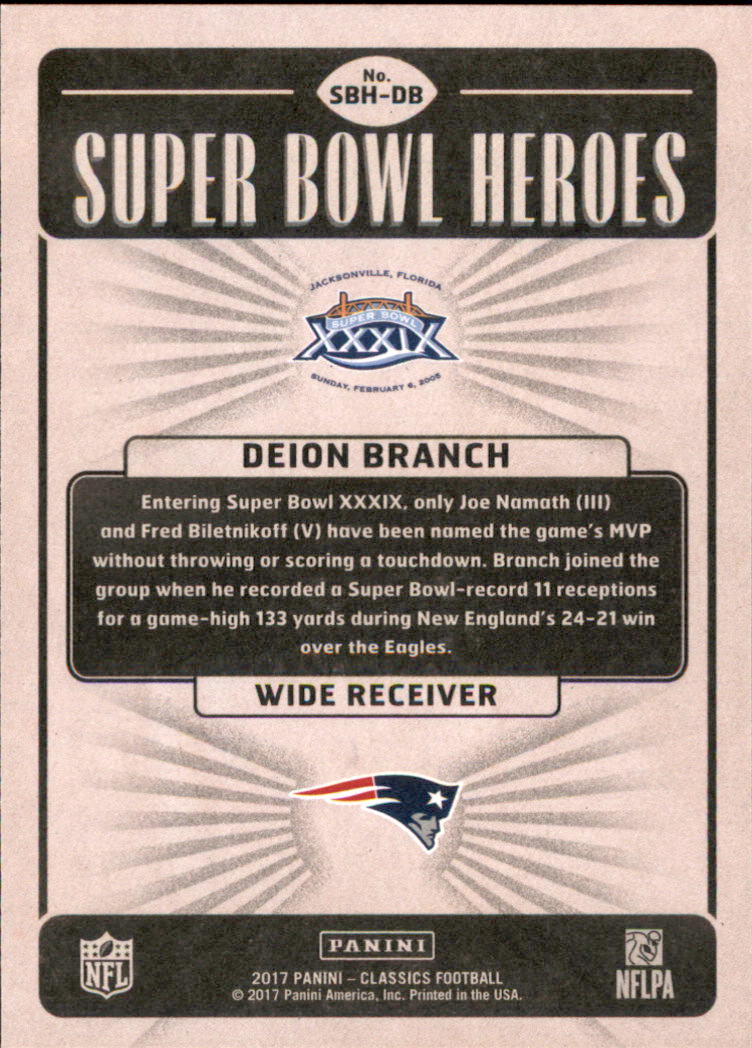 2017 Classics Super Bowl Heroes Gold #SBHDB Deion Branch back image