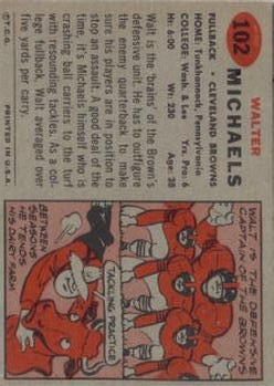 1957 Topps #102 Walt Michaels back image