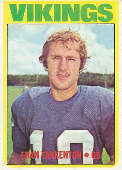 1972 Topps #225 Fran Tarkenton UER/(Plays in the Masters/each spring)