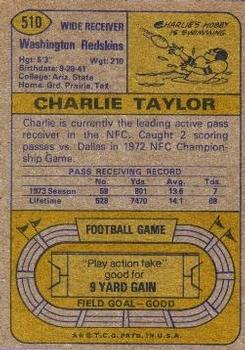 1974 Topps #510 Charley Taylor UER/(Misspelled Charlie/on both sides) back image
