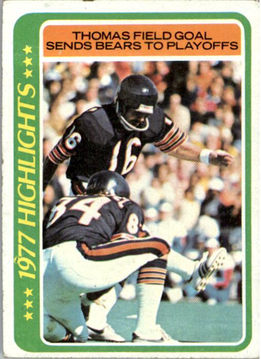 1978 Topps #6 Bob Thomas HL/Thomas' FG Sends/Bears to Playoffs