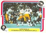 1980 Fleer Team Action #65 Super Bowl IX/Pittsburgh AFC 16/Minnesota NFC 6/(Terry Bradshaw/Rocky Bleier)