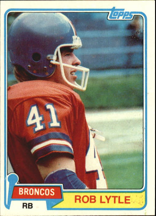 1981 Topps #464 Rob Lytle