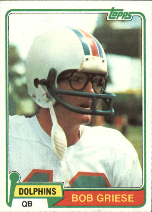 1981 Topps #482 Bob Griese