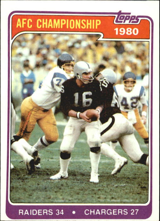 1981 Topps #493 1980 AFC Champions/Raiders 34,/Chargers 27/(Jim Plunkett)