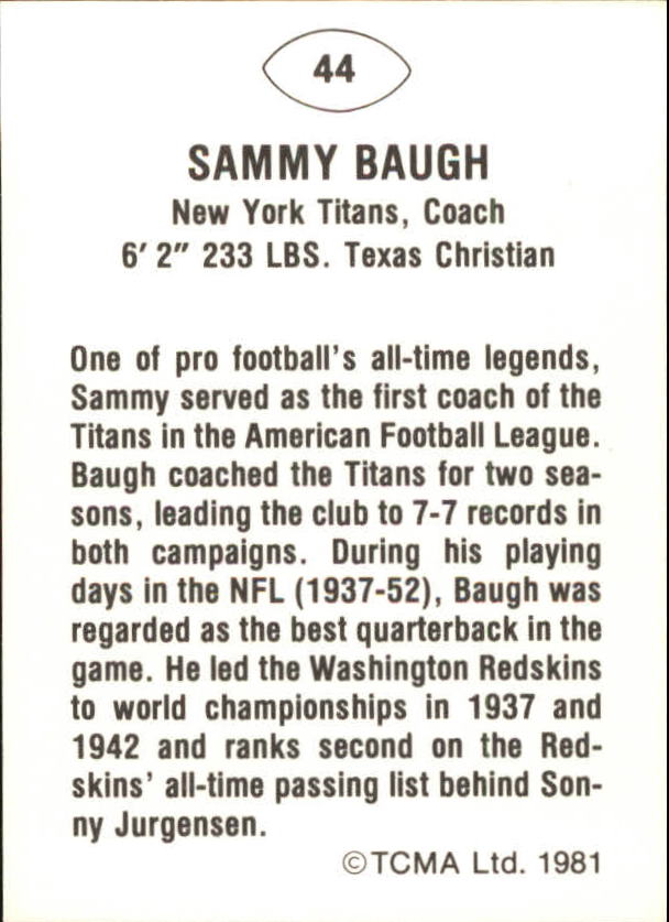 1981 TCMA Greats #44 Sammy Baugh back image