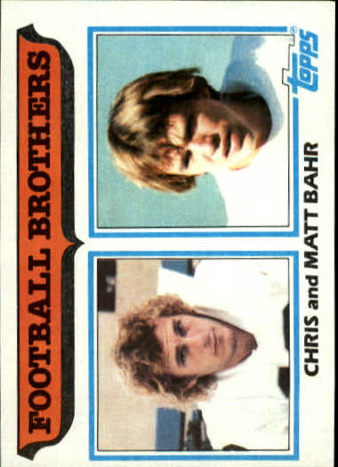 1982 Topps #263 Brothers: Bahr/Chris and Matt
