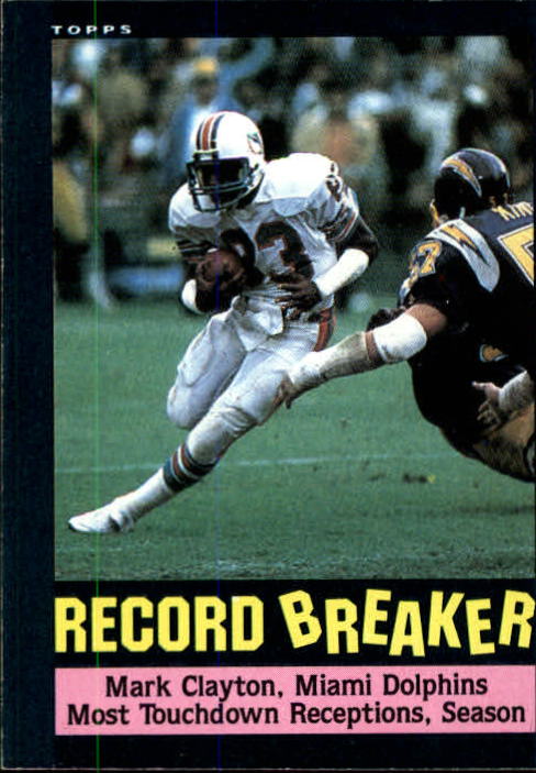 1985 Topps #1 Mark Clayton RB/Most Touchdown/Receptions: Season