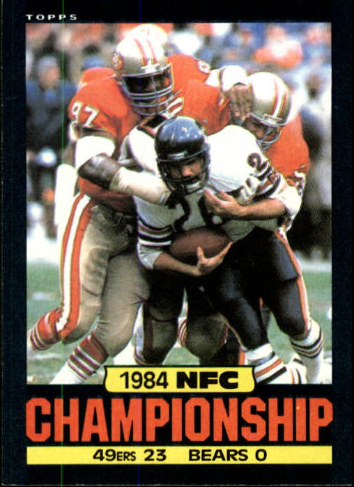 1985 Topps #7 NFC Championship/49ers 23, Bears 0/(Matt Suhey tackled)