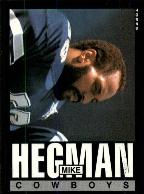 1985 Topps #42 Mike Hegman RC UER/(reference to SB VIII,/should be SB XIII)