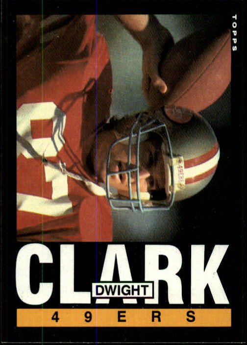 1985 Topps #150 Dwight Clark
