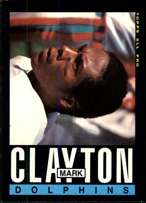 1985 Topps #308 Mark Clayton AP RC