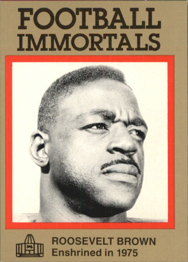 1985-88 Football Immortals #20 Roosevelt Brown