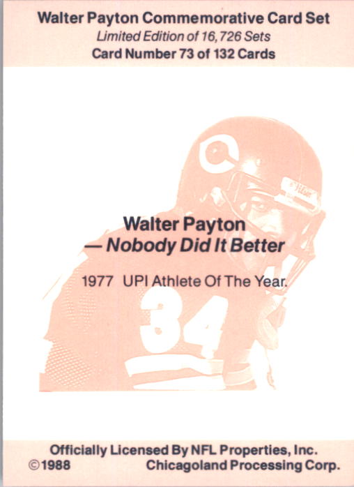 1988 Walter Payton Commemorative #73 Nobody Did It Better back image