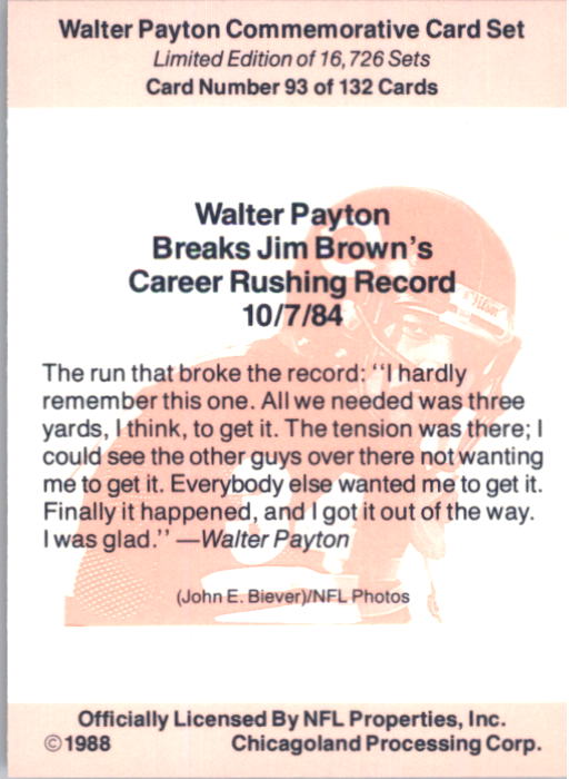 1988 Walter Payton Commemorative #91 Breaks Career Rushing back image