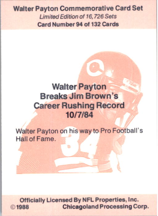 1988 Walter Payton Commemorative #92 Breaks Career Rushing back image