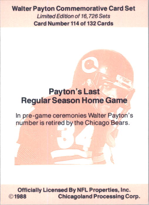 1988 Walter Payton Commemorative #114 Last Regular Season back image
