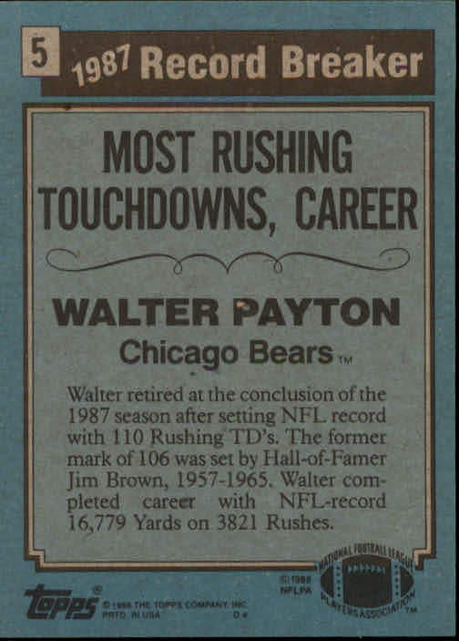 1988 Topps #5 Walter Payton RB/Most Rushing/Touchdowns: Career back image