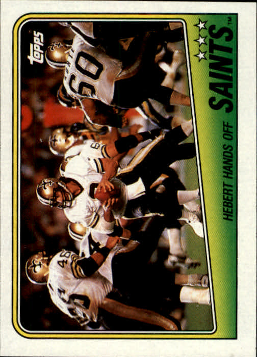 1988 Topps #54 Saints TL/(Bobby Hebert Hands Off)
