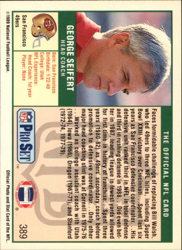 1989 Pro Set #389 George Seifert/CO RC UER/(NFLPA logo on back) back image